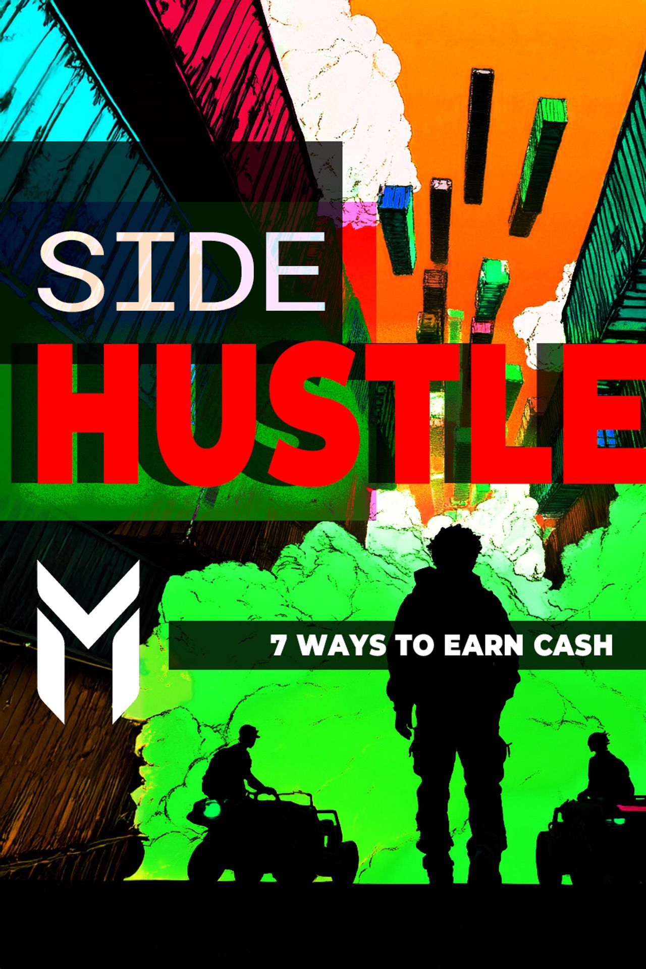 Side Hustle - 7 Ways to Earn Cash